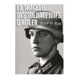 La tragédie des soldats juifs d'Hitler