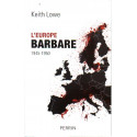 L'Europe barbare 1945-1950