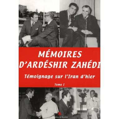 Mémoires d'Ardéshir Zahedi