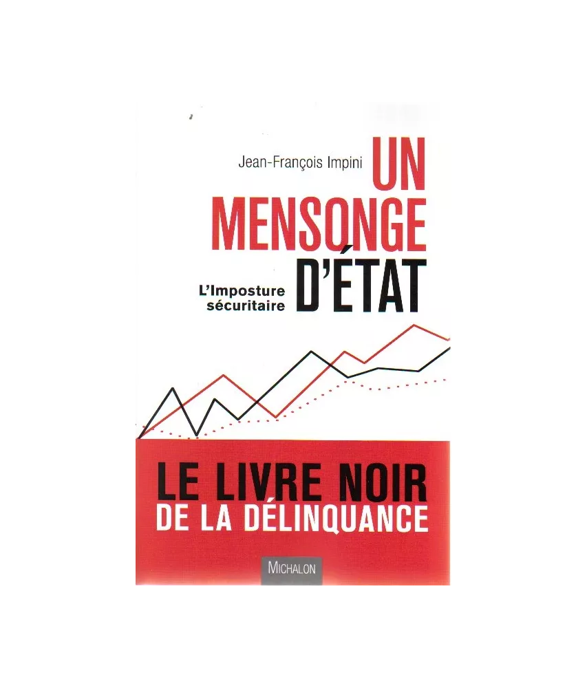 Un mensonge d'Etat