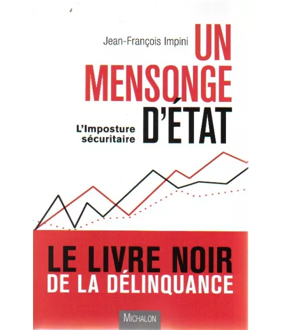 Un mensonge d'Etat