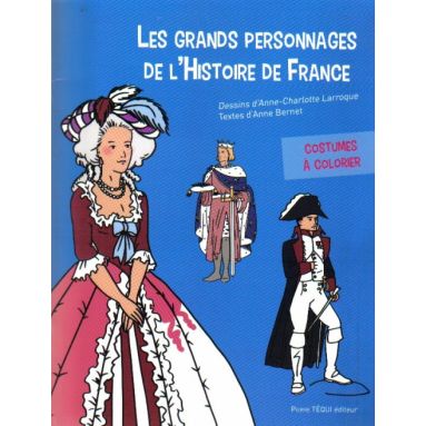 Les grands personnages de l'Histoire de France