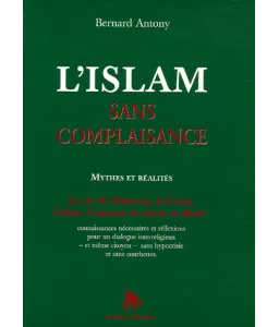 L'Islam sans complaisance