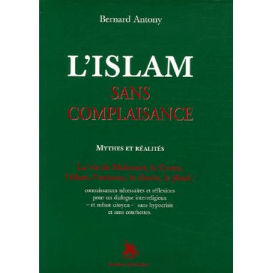 L'Islam sans complaisance