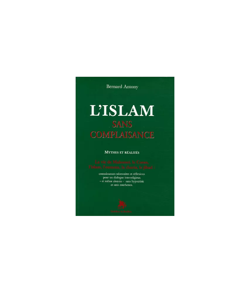 L'Islam sans complaisance