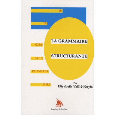 La Grammaire Structurante