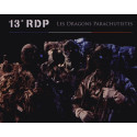 13° RDP les dragons parachutistes - Soldats de l'ombre