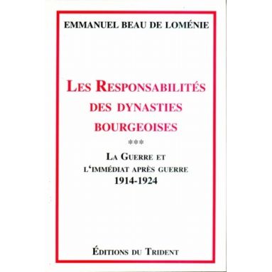 Les responsabilités des dynasties bourgeoises Tome 3