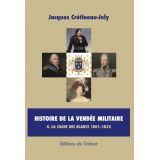 Histoire de la Vendée militaire Tome 4