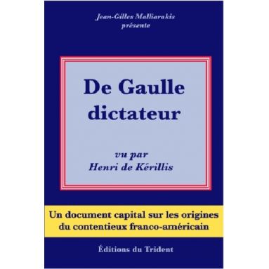 De Gaulle dictateur