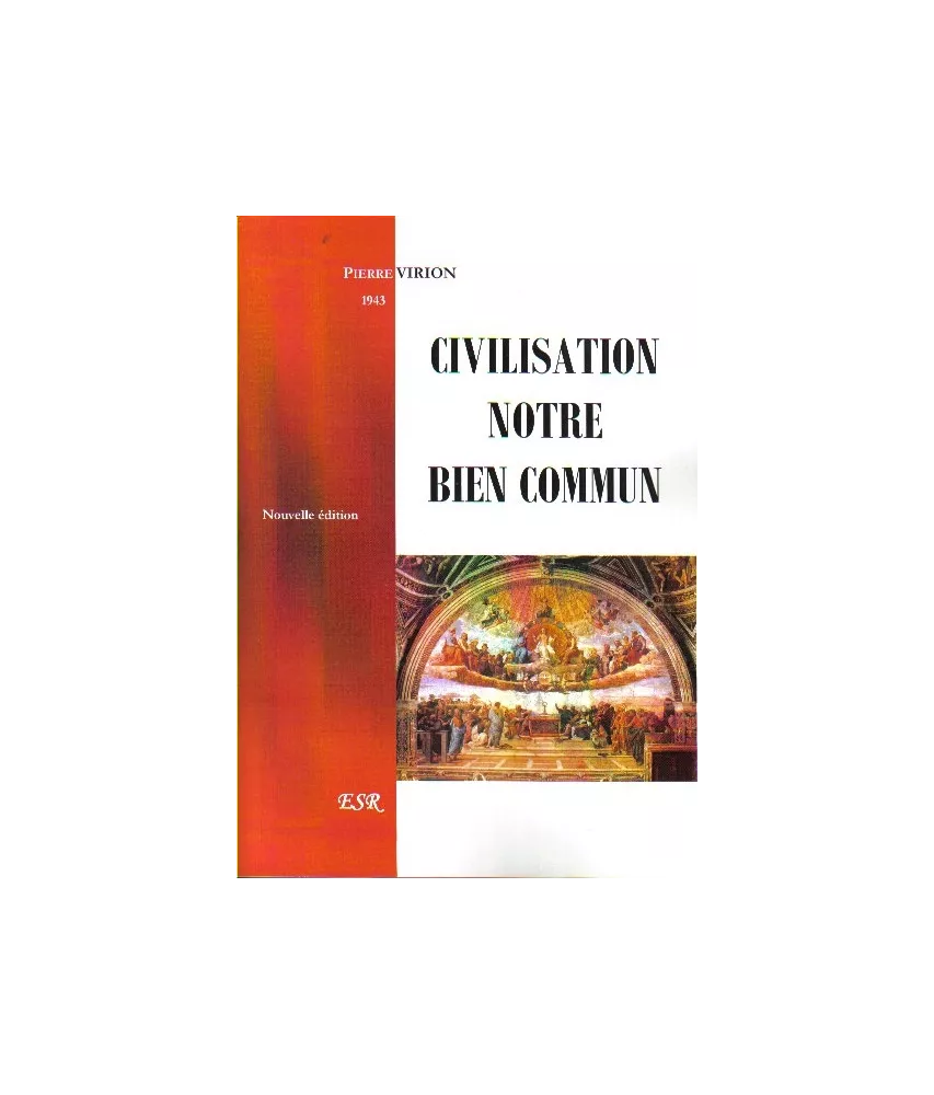 Civilisation notre bien commun