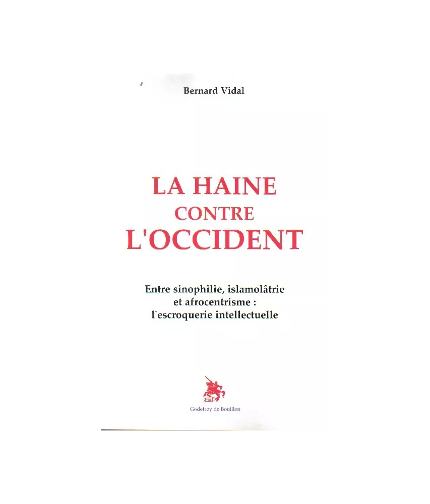 La haine contre l'Occident