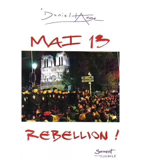 Mai 13 Rébellion !