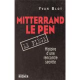 Mitterrand Le Pen Le piège