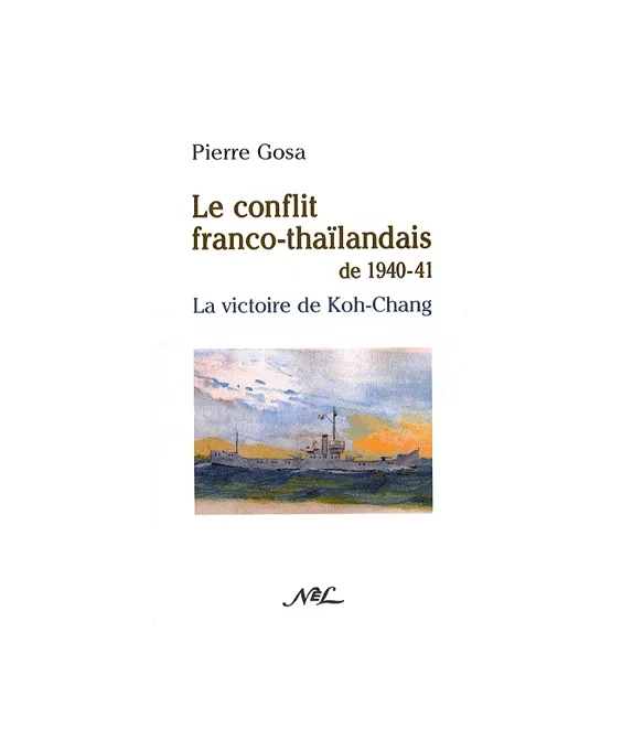 Le conflit franco-thaïlandais de 1940-1941