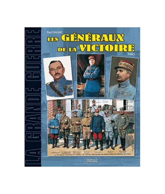 Les généraux de la victoire tome 2