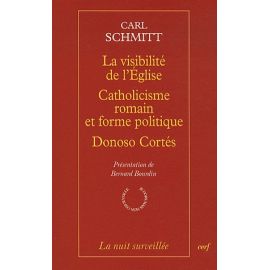 La visibilité de l'Eglise ; Catholicisme romain et forme politique
