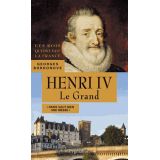 Henri IV Le Grand