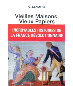 Vieilles maisons vieux papiers tome 1