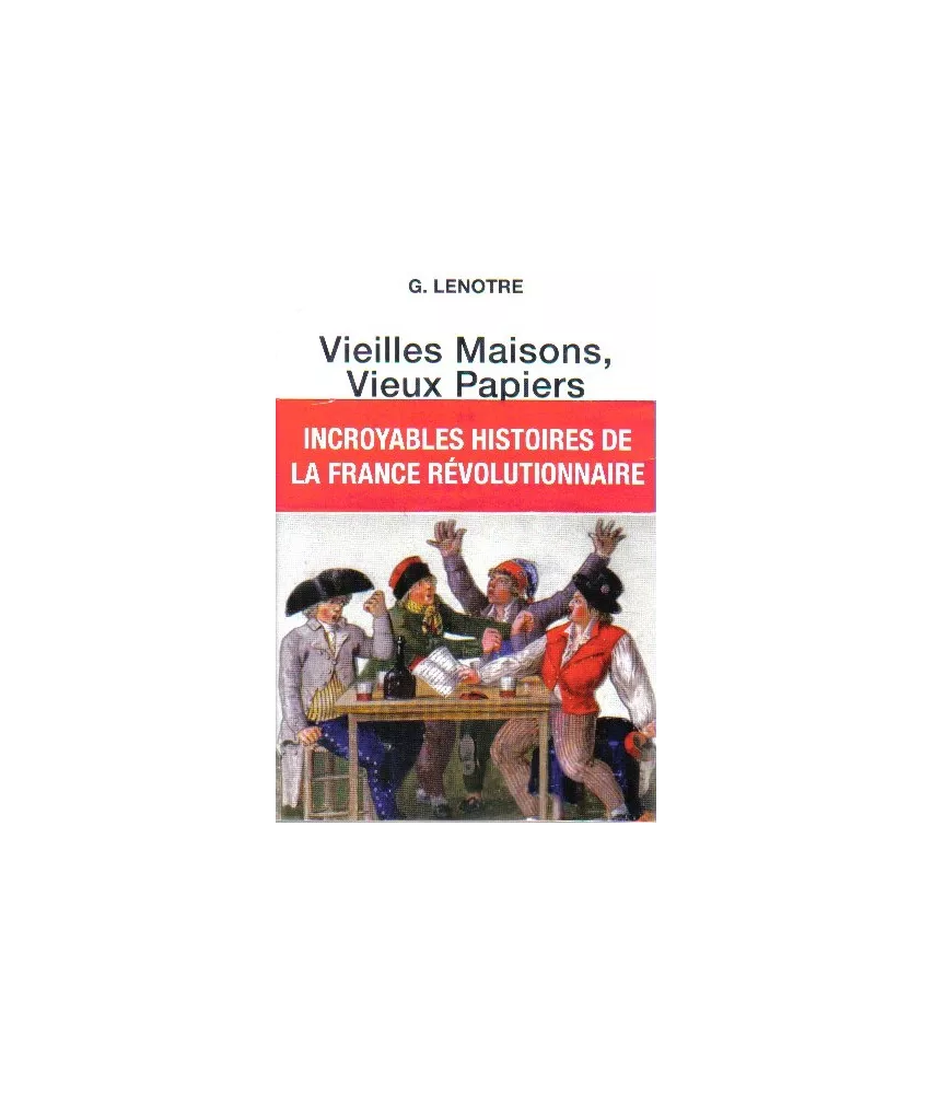 Vieilles maisons vieux papiers tome 2