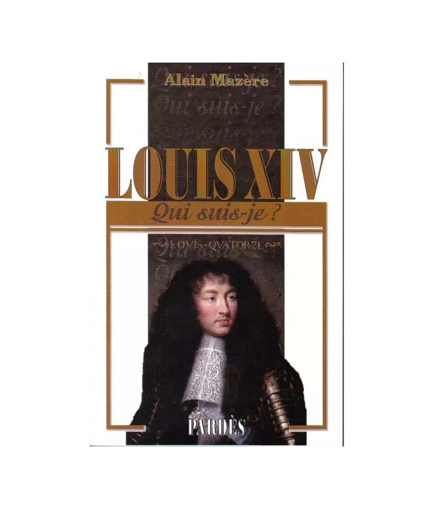 Louis XIV 1638 - 1715