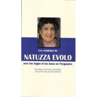 Les relations de Natuzza Evolo avec les anges et les âmes en purgatoire