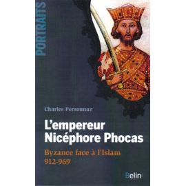 L'empereur Nicéphore Phocas