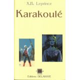 Karakoulé - Signe de Piste