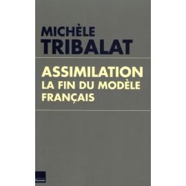 Assimilation - La fin du modèle français