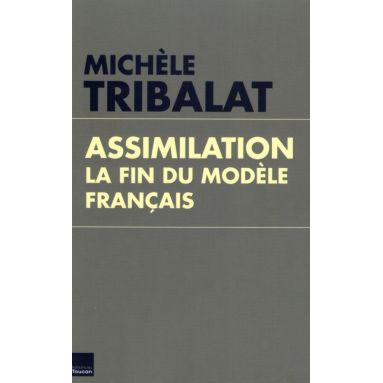 Assimilation - La fin du modèle français
