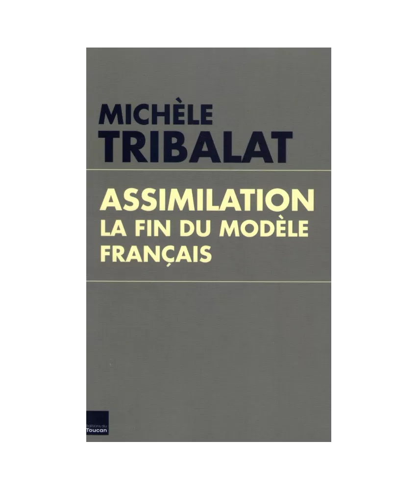 Assimilation - La fin du modèle français