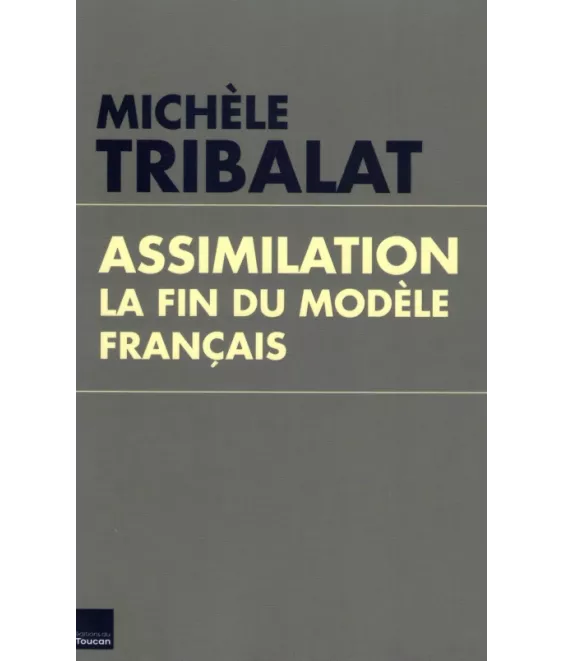 Assimilation - La fin du modèle français