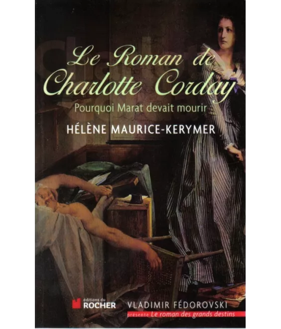 Le roman de Charlotte Corday
