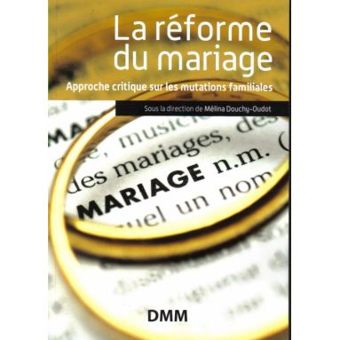 La réforme du mariage