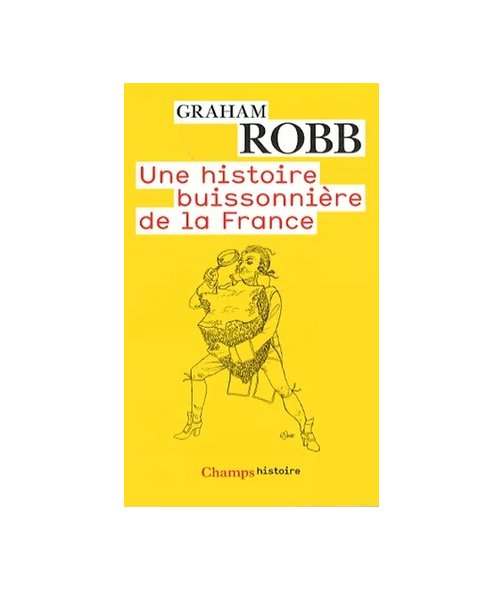 Une histoire buissonnière de la France