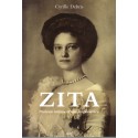 Zita - Portrait intime d'une impératrice