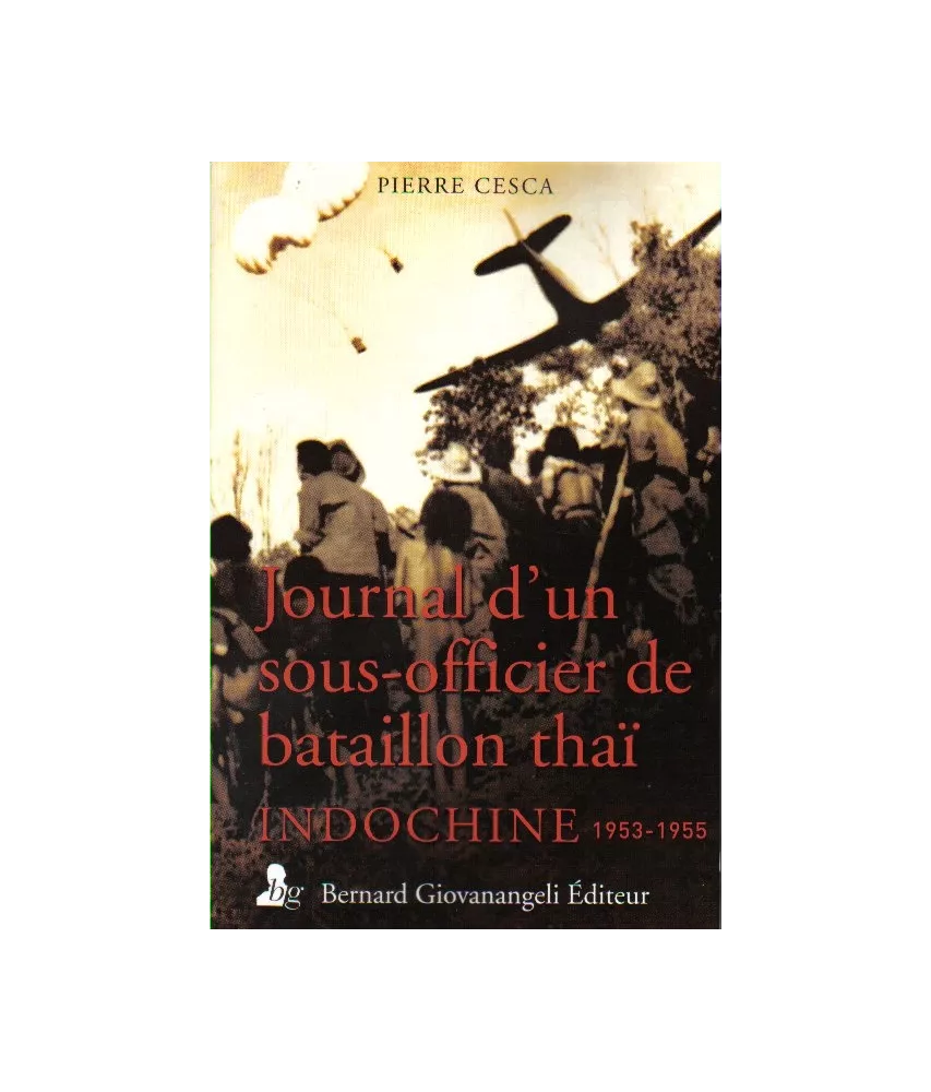 Journal d'un sous-officier de bataillon thaï