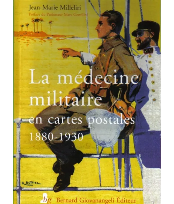 La médecine militaire en cartes postales 1880 - 1930