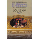 Louis XIV 1685 - 1715 Tome 2