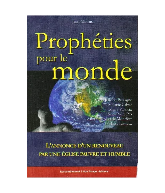 Prophéties pour le monde