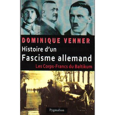Histoire d'un fascisme allemand