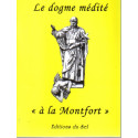 Le dogme médité à la Montfort