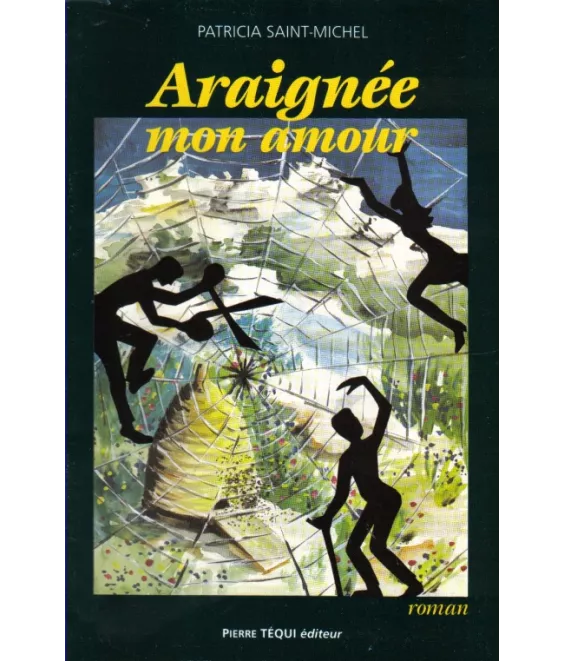 Araignée mon amour