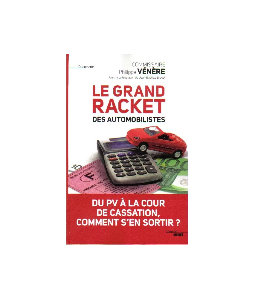 Le grand racket des automobilistes