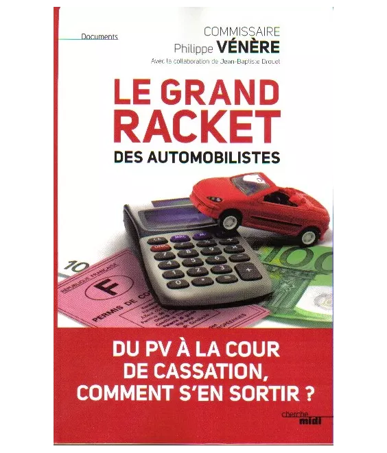 Le grand racket des automobilistes