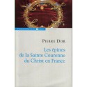 Les épines de la Sainte Couronne du Christ en France