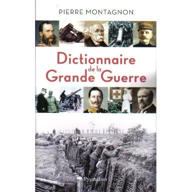 Dictionnaire de la Grande Guerre