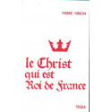 Le Christ qui est Roi de France