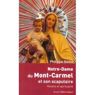 Notre Dame du Mont-Carmel et son scapulaire