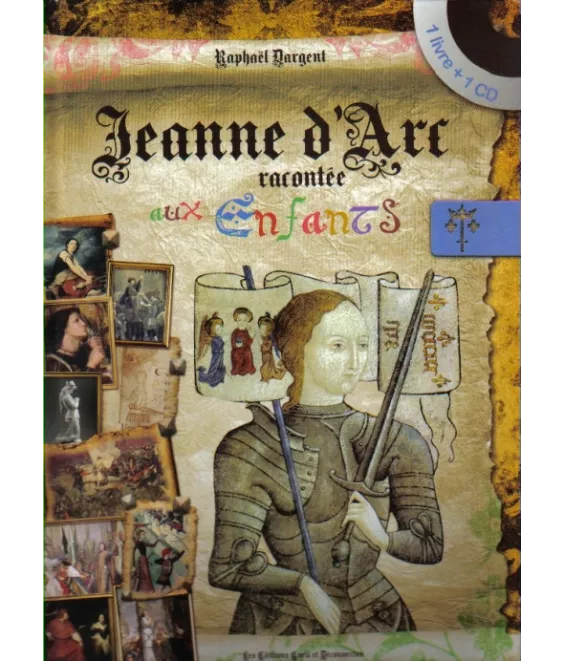 Jeanne d'Arc racontée aux enfants
